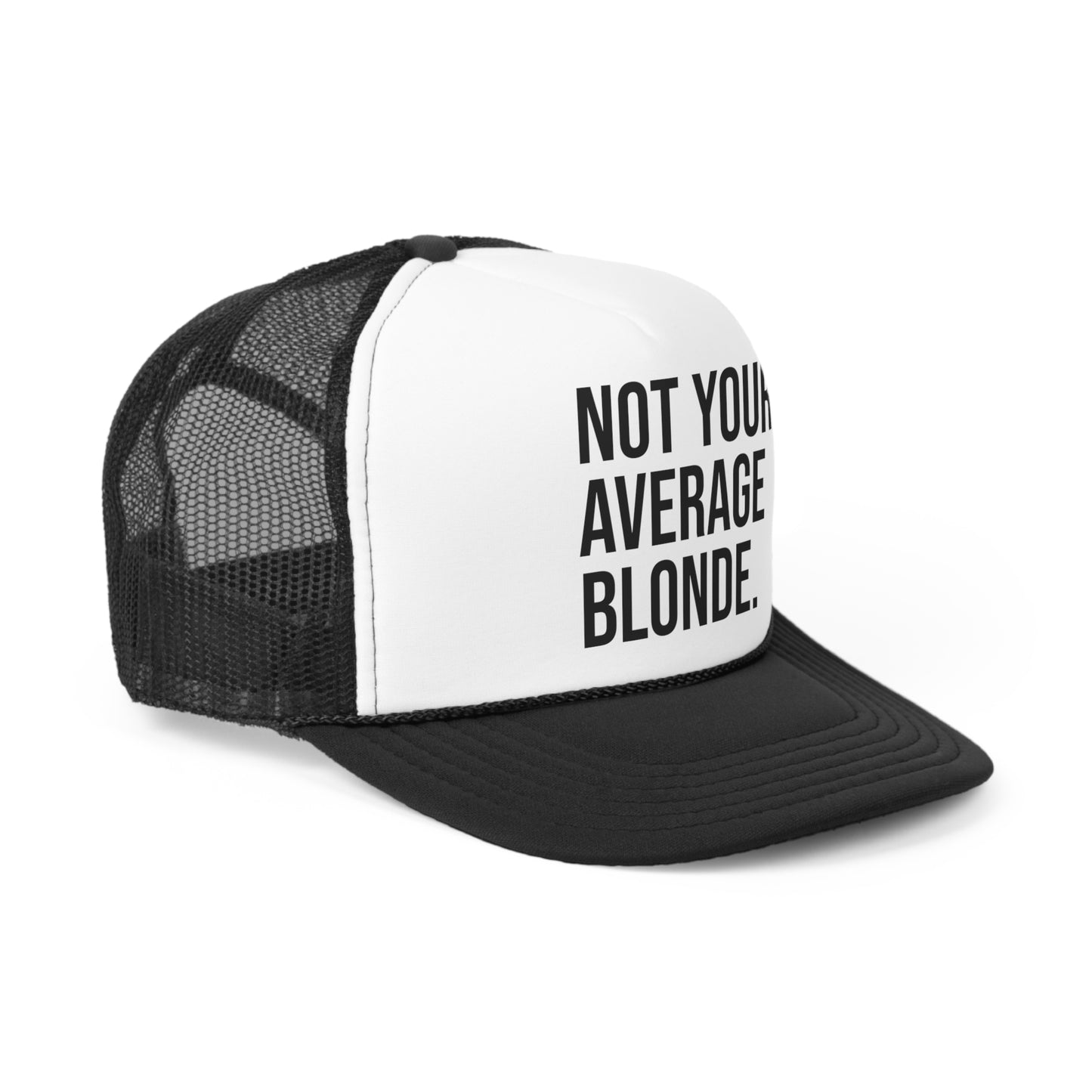 Not Your Average BLONDE Trucker Hat